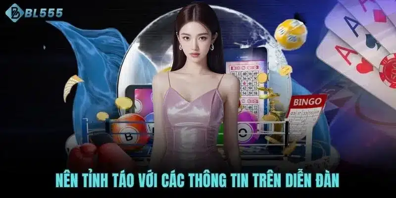 Nên tỉnh táo với các thông tin trên diễn đàn
